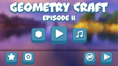 Geometry Craft Episode II截图3