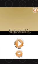 Single wheel bike截图4