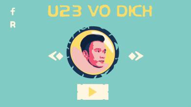 U23 Vo Dich截图4