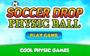 Soccer Drop Physics Ball截图5