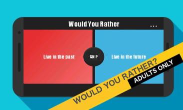 Would You Rather? Adults截图1