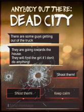 DEAD CITY * Txt Advtur & Cya截图3