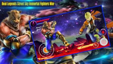 Real Legends Street Sky Immortal Fighters War截图2