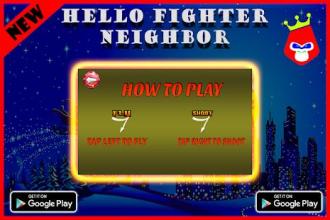 Hi Fighter Neighbor截图2