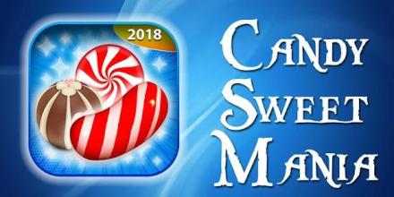 Candy Sweet Mania 2018 - Sweet Candy Blast Mania截图4