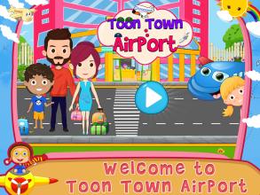 Toon Town  Airport截图5