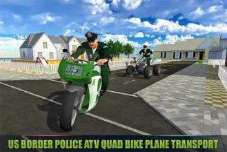 US Border Police ATV Quad Bike Plane Transport Sim截图1