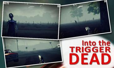 Into the Trigger Dead截图1