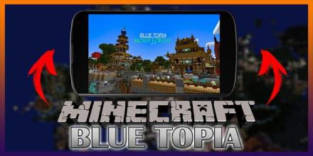 Blue Topia map for MCPE Creation game截图2