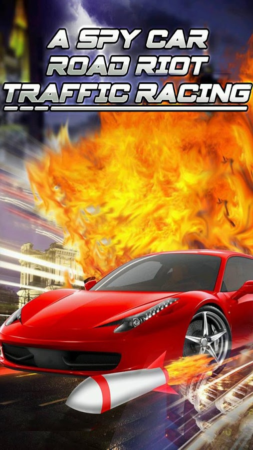 Spy Car Road Riot Traffic Race截图1