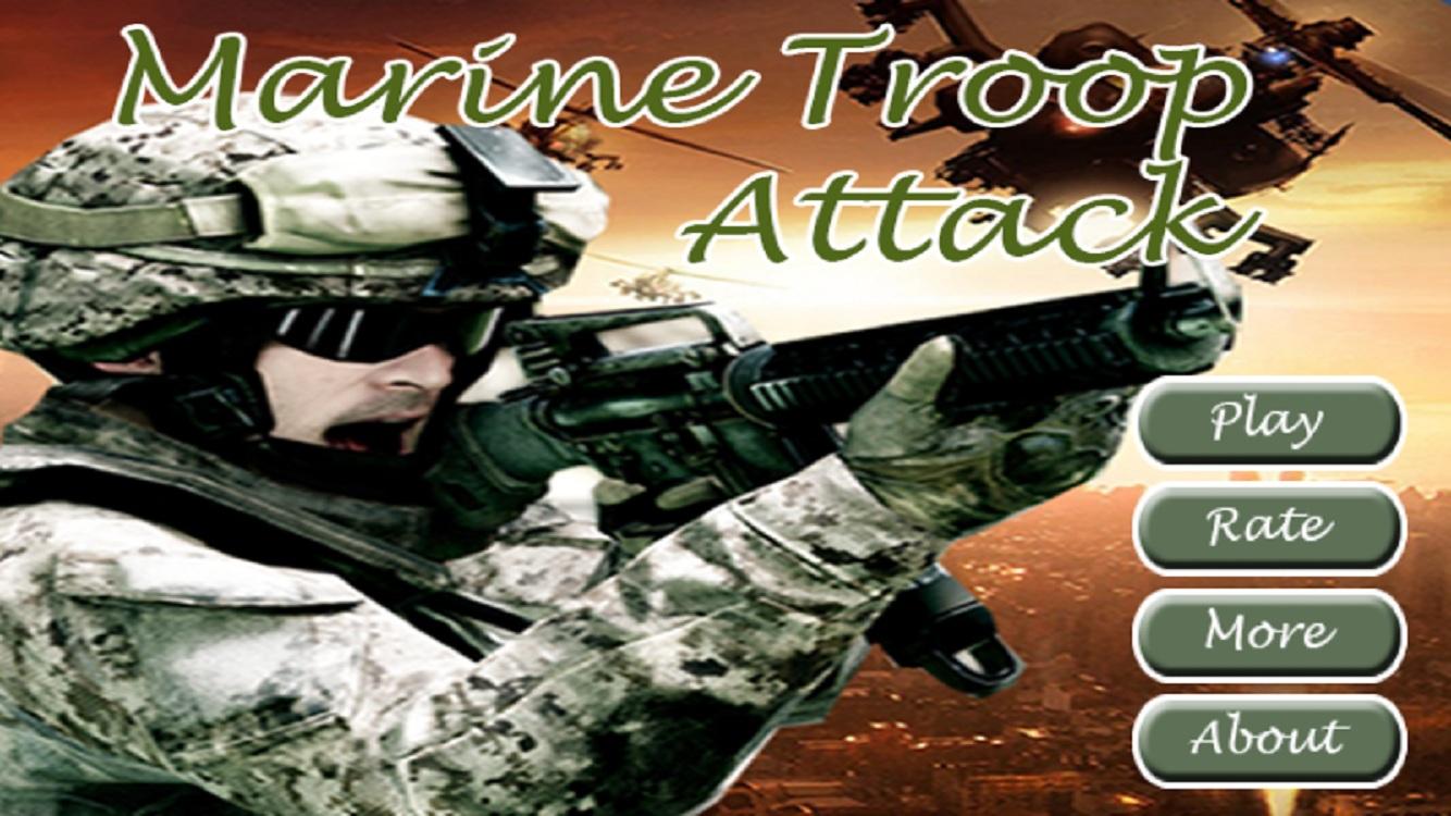 Marine Troop Attack截图1