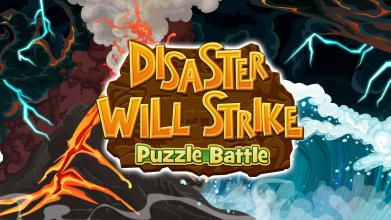 Disaster Will Strike 2: Puzzle Battle截图5