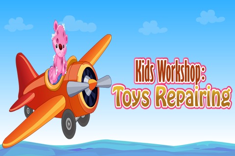 Kids Workshop - Toys Repairing截图1