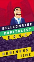 Billionaire Capitalist Boss截图3