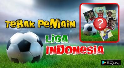 Tebak Pemain Liga Indonesia截图1