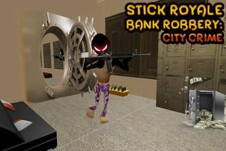 Stick Royale Bank Robbery: City Crime截图2