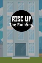 Rise Up The Building - A Skyscraper Climber截图1