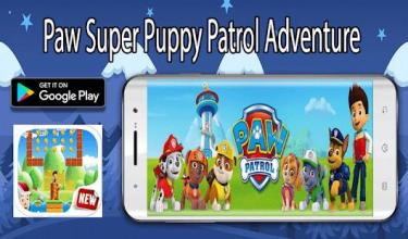 Paw Super Puppy Patrol Adventure截图1