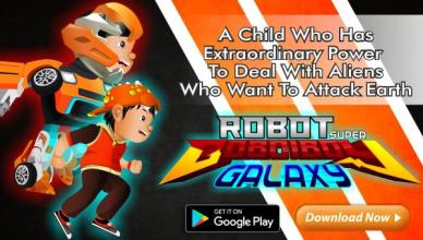 Galaxy Super Tobot X Robotboy截图4