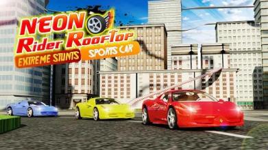 Neon Rider Rooftop - Extreme Stunts Sports Car截图3