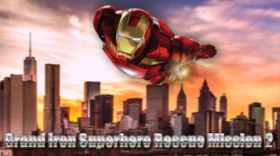 Grand Iron Superhero Robot Flying Rescue Mission 2截图1