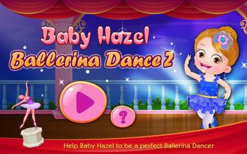 Baby Hazel Ballerina Dance 2截图1