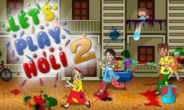 Lets Play Holi 2 Game截图1